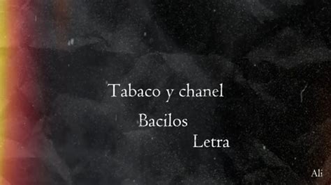 letra tabaco y chanel